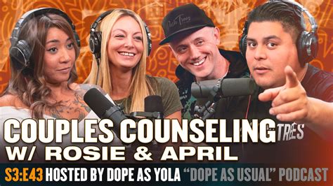 Couples Counseling W Rosie And April Dope As Usual Youtube