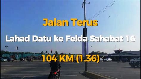 Dari Lahad Datu Ke Felda Sahabat Youtube