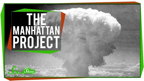 The Manhattan Project Youtube