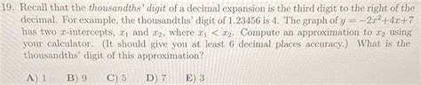 Solved 9. Recall that the thousandths' digit of a decimal | Chegg.com