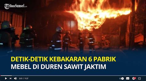 Kerugian Capai Rp 1 4 Miliar Detik Detik Kebakaran 6 Pabrik Mebel Di