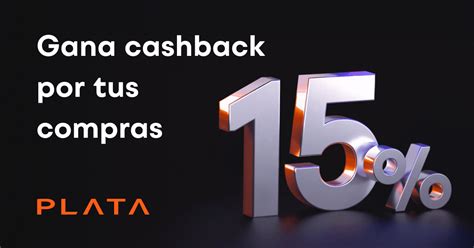 Tarjeta Plata Cashback en México Obtén bonificación por tus compras