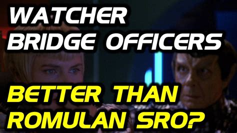 Watcher Bridge Officer Breakdown Star Trek Online YouTube