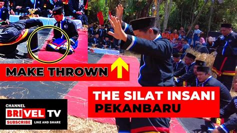 Make Thrown The Silat Insani Pekanbaru II Lasi Performing Art YouTube