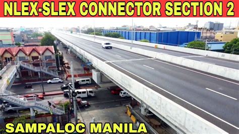 Latest Update Nlex Slex Connector Section Sampaloc Manila Update