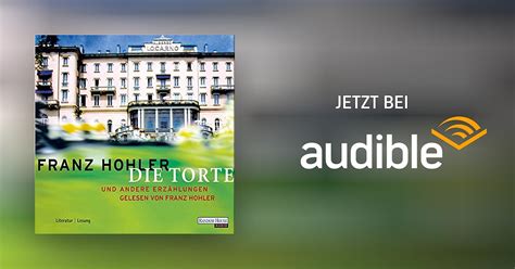 Torte und andere Erzählungen von Franz Hohler Hörbuch Download