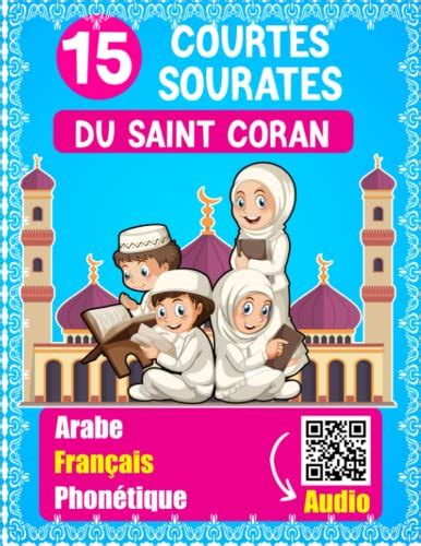 Courtes Sourates Du Saint Coran Apprendre Mes Premi Res Sourates