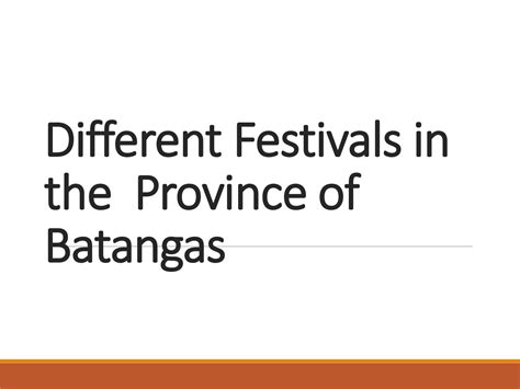 SOLUTION: Festivals in batangas - Studypool