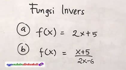 Fungsi Invers Pengertian Rumus Komposisi Contoh Soal Dll