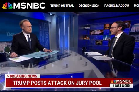 The Last Word with Lawrence O'Donnell: Trump Posts Attack on Jury Pool ...