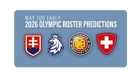 Way Too Early Olympic Roster Predictions Slovakia Czech