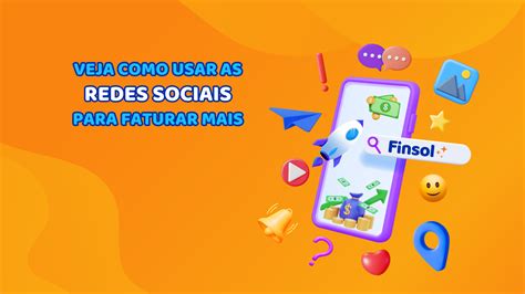 Como Utilizar As Redes Sociais Para Aumentar Seu Faturamento