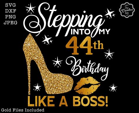 44th Birthday Svg Stepping Into My 44th Birthday Like A Boss Svg 44