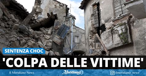 Terremoto A LAquila Sentenza Choc Del Tribunale Colpa Anche Delle