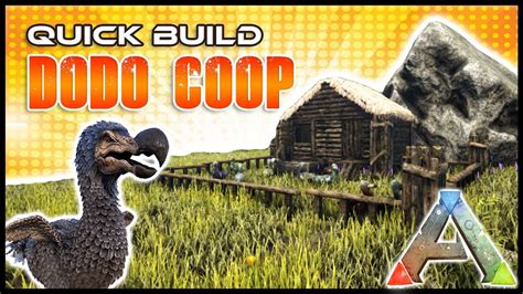 Quick Build Dodo Coop Ark Survival Evolved Youtube