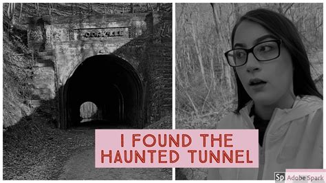 Exploring Haunted Tunnel Youtube