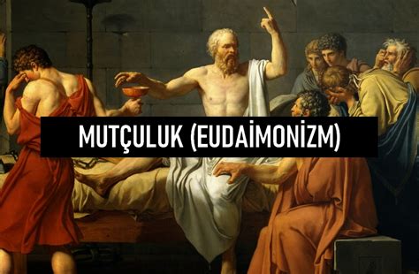 Aristotelesin Mutluluk Anlay Mut Uluk Eudaimonizm Nedir