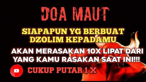 DOA MAUT TIDAK ADA YANG MUSTAHIL JIKA ALLAH BERKEHENDAK Untuk JIN Yg