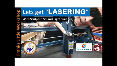 Lets Get LASERING With Sculpfun And Lightburn YouTube