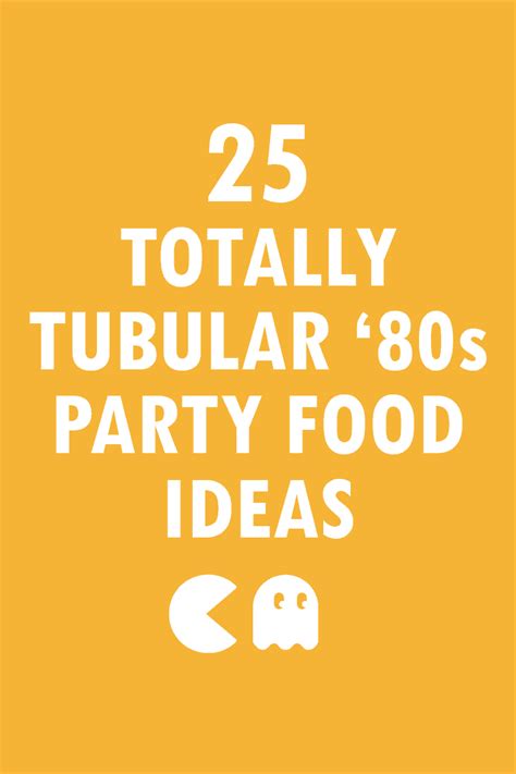 A roundup of 25 '80 PARTY FOOD IDEAs. Fun food ideas.