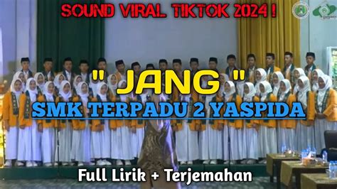 Viral Tiktok Lagu Jang By Padus Smk Terpadu Yaspida Sukabumi Youtube