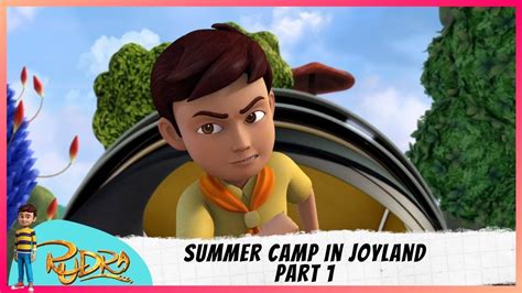 Rudra रदर Season 2 Episode 25 Part 1 Summer Camp in Joyland