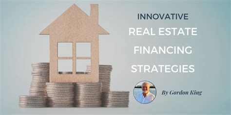 Innovative Real Estate Financing Strategies Hogan Associates Real