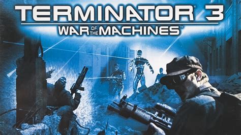 Trying Out Terminator 3 War Of The Machines 2003 Youtube