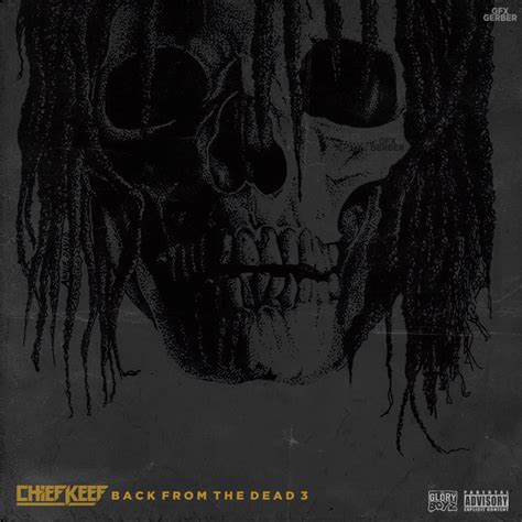 Chief Keef Back From The Dead 3 by GfxGerber203 on DeviantArt