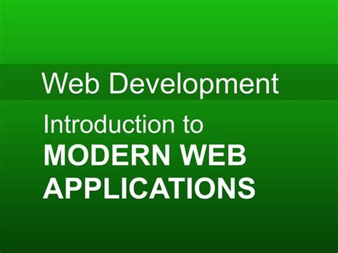 Introduction To Developing Modern Web Apps Ppt