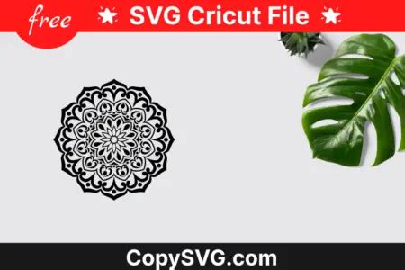 Mandala Svg Free Cut File For Cricut (Updated 2024)