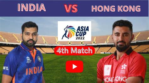 Asia Cup India Vs Hong Kong Live Scores Only Ind Vs Hk Live No