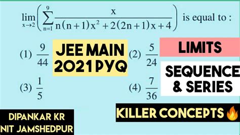 Limit Jee Main 2021 August Pyq Sequence And Series Jee Main 2021 August Pyq Youtube