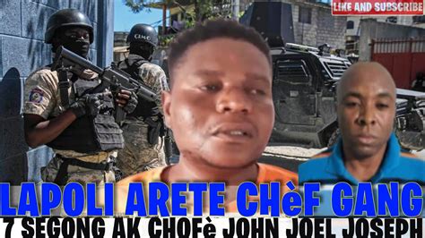 Lapolis Arete Yon Bandi 7 Segond Ak Chofè JOHN JOEL JOSEPHE La Lapolis