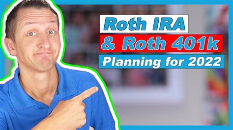 Roth Ira Planning For 2022 Youtube