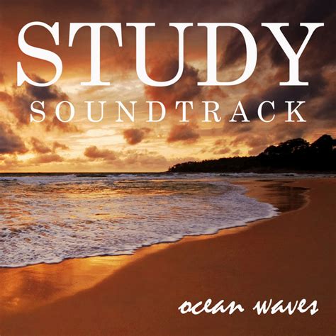 Beach Ambience Sound For Studying Part 11 Song And Lyrics By