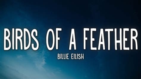 Billie Eilish Birds Of A Feather Lyrics Youtube