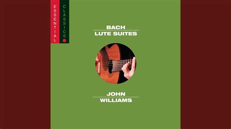 Lute Suite In E Minor Bwv Arr J Williams For Guitar Iv