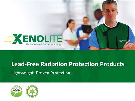 Leadfree Radiation Protection Products Lightweight Proven Protection About