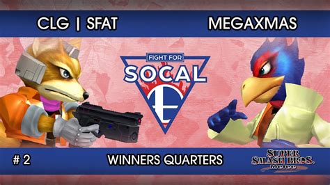 Fight For Socal Clg Sfat Fox Vs Megaxmas Falco Ssbm Top