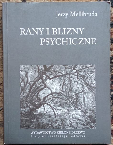 Rany Blizny Psychiczne Niska Cena Na Allegro Pl