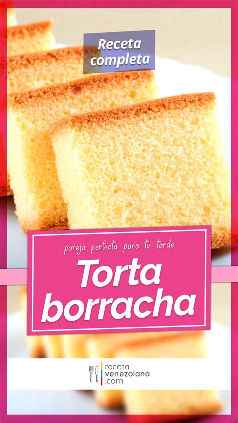 Torta Borrachamezcla De Sabores Receta Venezolana Recipe Food