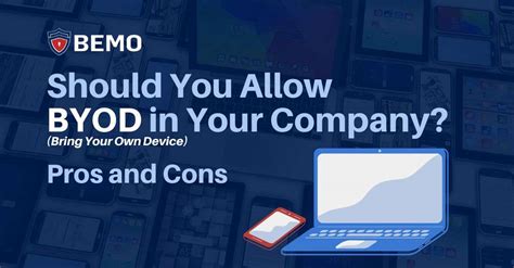 byod   company pros  cons