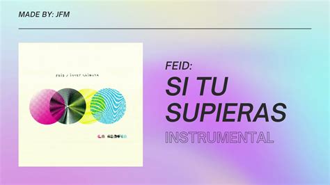 Feid Si T Supieras Instrumental Youtube