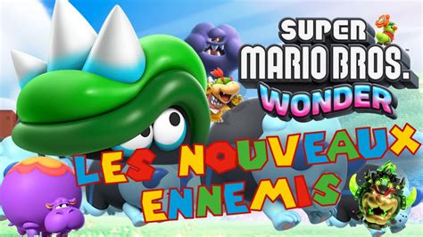 Les Nouveaux Ennemis Du Mario Bros Wonder Direct Youtube