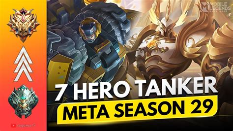 7 Hero Tank Terkuat Season 29 Mobile Legends Indonesia Youtube