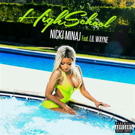 Nicki Minaj Feat Lil Wayne High School 2013