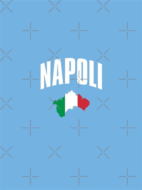 Napoli Naples Italy Italian Flag T Shirt By Vivara Redbubble