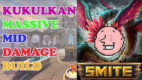 SMITE Kukulkan Massive MID Damage Build 2020 Gameplay YouTube