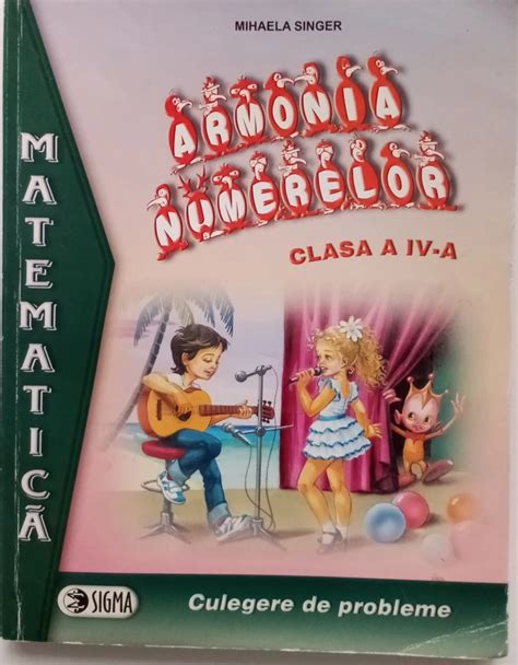 Armonia Numerelor Clasa A Iv A I Mihaela Singer Okazii Ro